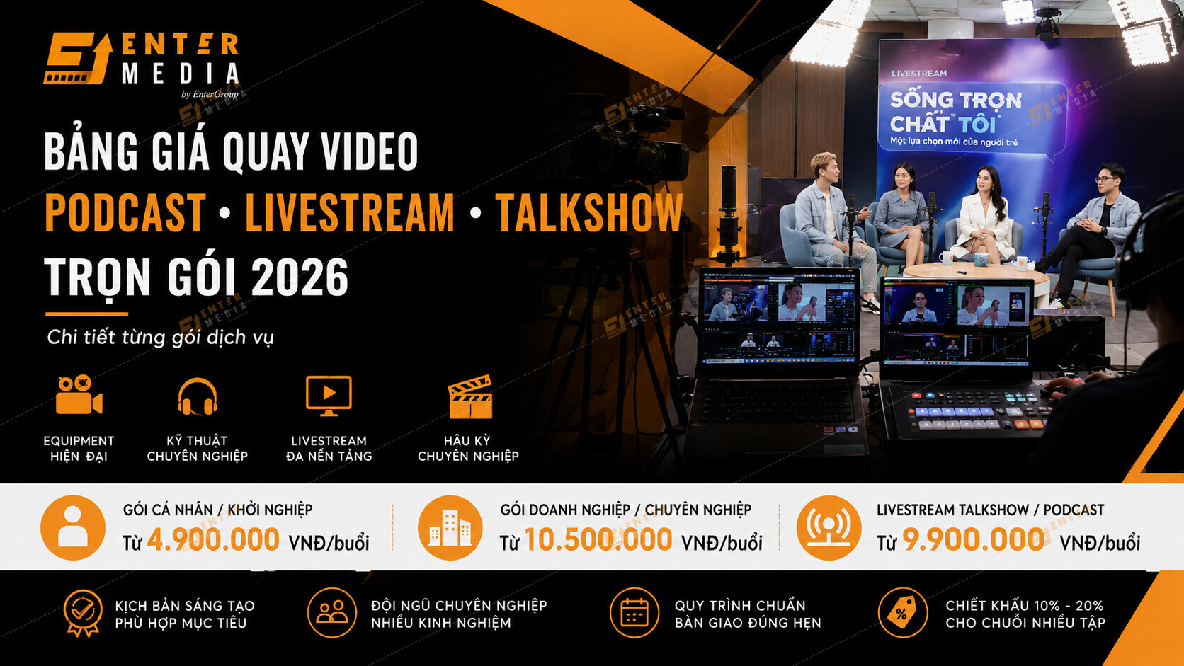 Bảng giá quay video podcast livestream talkshow tại Enter Media 2026